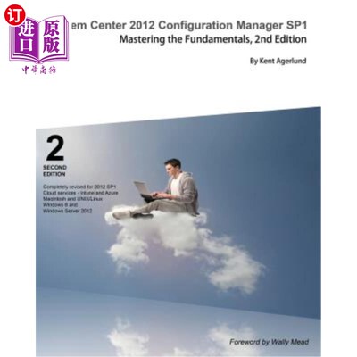 海外直订System Center 2012 Configuration Manager Sp1: Mastering the Fundamentals, 2nd Ed System Cen