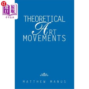 理论艺术运动 Movements 海外直订Theoretical Art