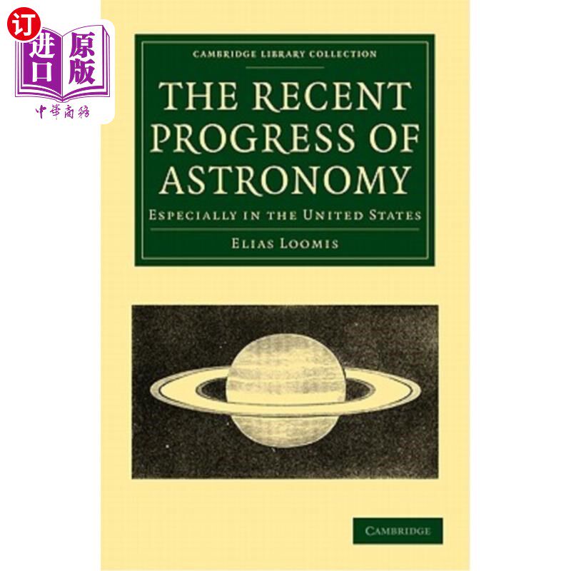 海外直订The Recent Progress of Astronomy 天文学的最新进展：尤其是在美国