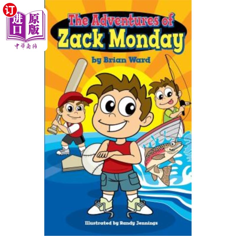 海外直订The Adventures of Zack Monday: Ten Short Stories of an Adventurous Young Boy and 《扎克星期一历险记：一个冒