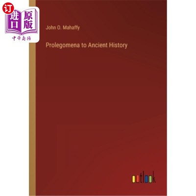 海外直订Prolegomena to Ancient History 古代史概论
