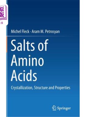 海外直订医药图书Salts of Amino Acids: Crystallization, Structure and Properties 氨基酸盐：结晶、结构和性质