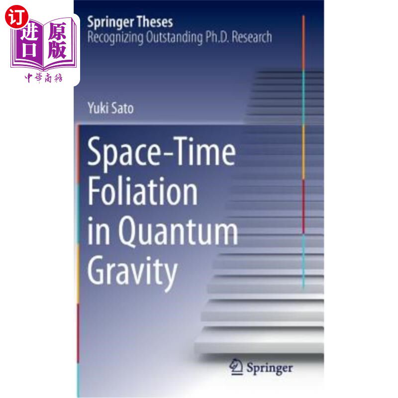 海外直订Space-Time Foliation in Quantum Gravity 量子引力中的时空叶理