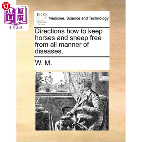 海外直订医药图书Directions How to Keep Horses and Sheep Free from All Manner of Diseases. 如何让马和羊远离各种疾病