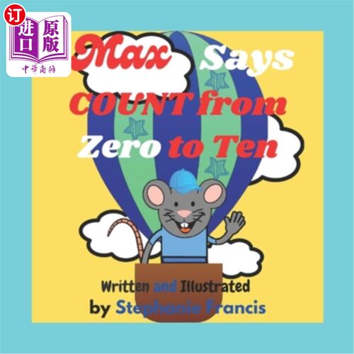 海外直订Max Says COUNT from Zero to Ten: A Great Counting Picture Book for Kids 马克斯说从0数到10:一本很棒的儿童计