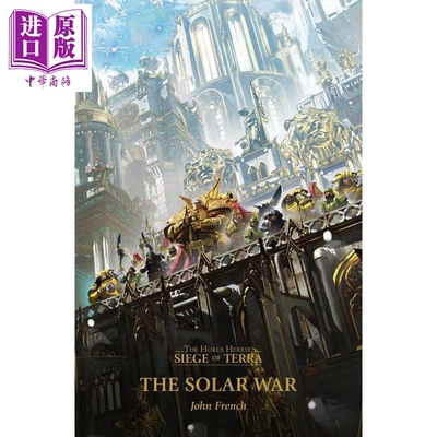 预售 西格玛纪元3 太阳之战 战锤40K官方小说 英文原版 Solar War John French【中商原版】