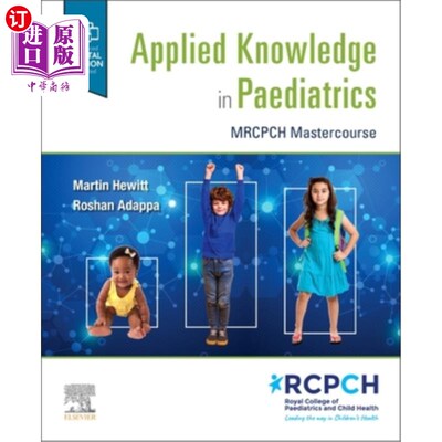 海外直订医药图书Applied Knowledge in Paediatrics:: Mrcpch Mastercourse 儿科应用知识:Mrcpch硕士课程