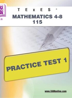 海外直订Texes Mathematics 4-8 115 Practice Test 1 Texes数学4-8 115实践测试1