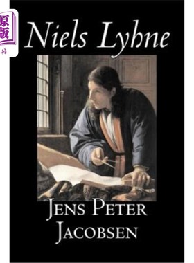 海外直订Niels Lyhne by Jens Peter Jacobsen, Fiction, Classics, Literary 尼尔斯·莱恩（Jens Peter Jacobsen著），小说
