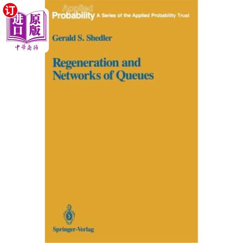 海外直订Regeneration and Networks of Queues 队列再生与