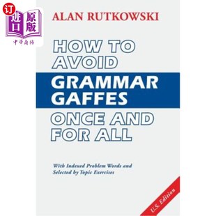 Grammar 美国版 All Avoid U.S. Once Gaffes 如何一劳永逸地避免语法错误 海外直订How and Edition for