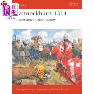 海外直订Bannockburn 1314: Robert Bruce's Great Victory 1314年班诺克本:罗伯特·布鲁斯的伟大胜利