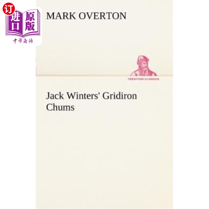 海外直订Jack Winters' Gridiron Chums 杰克·温特斯的铁哥们