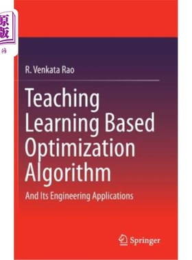 海外直订Teaching Learning Based Optimization Algorithm: And Its Engineering Applications 基于教与学的优化算法及其工程应