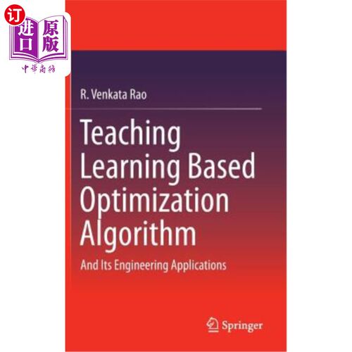 海外直订Teaching Learning Based Optimization Algorithm: And Its Engineering Applications 基于教与学的优化算法及其工程应