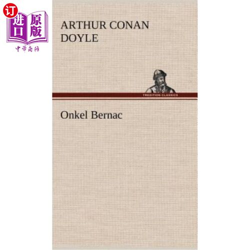 海外直订德语 Onkel Bernac 伯纳克叔叔