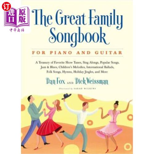 海外直订Great Family Songbook: A Treasury of Favorite Show Tunes, Sing Alongs, Popular S 伟大的家庭歌曲书:最喜欢的