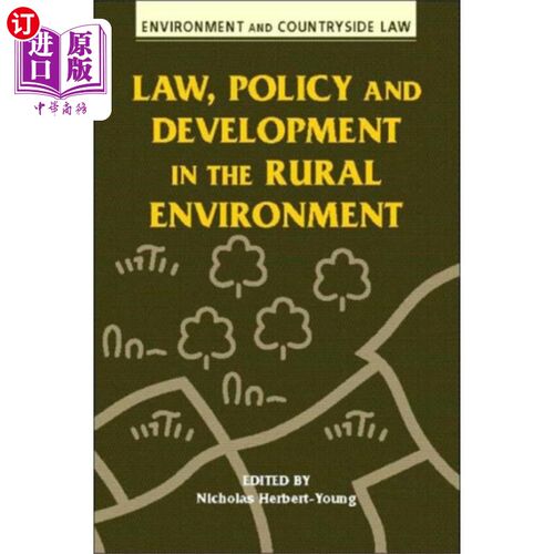 海外直订Law, Policy and Development in the Rural Environ... 农村环境中的法律、政策与发展