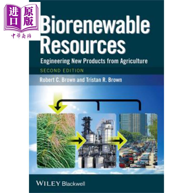 生物可再生资源 来自农业的工程新产品 第2版 Biorenewable Resources Engineering New Products From Agriculture Robert B