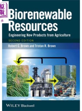 生物可再生资源 来自农业的工程新产品 第2版 Biorenewable Resources Engineering New Products From Agriculture Robert B