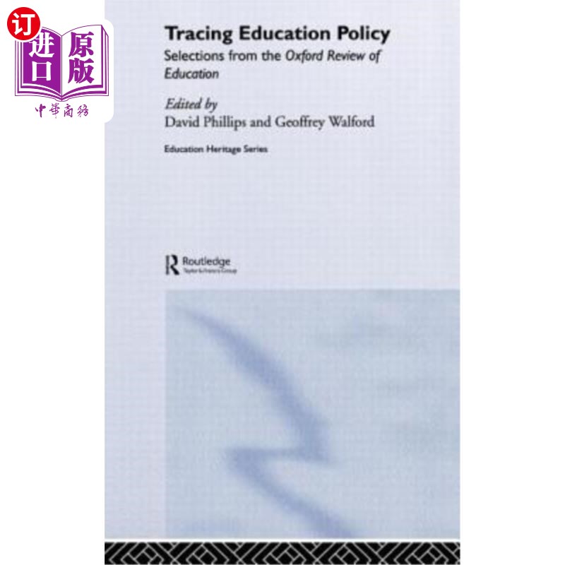 海外直订Tracing Education Policy: Selections from the Oxford Review of Education 追踪教育政策:选自牛津教育评论
