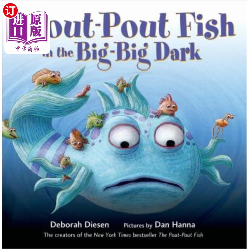 海外直订The Pout-Pout Fish in the Big-Big Dark 在大黑暗中撅嘴的鱼