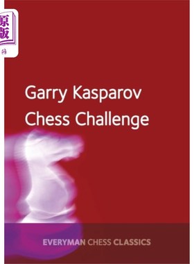 海外直订Garry Kasparov's Chess Challenge 加里·卡斯帕罗夫的国际象棋挑战