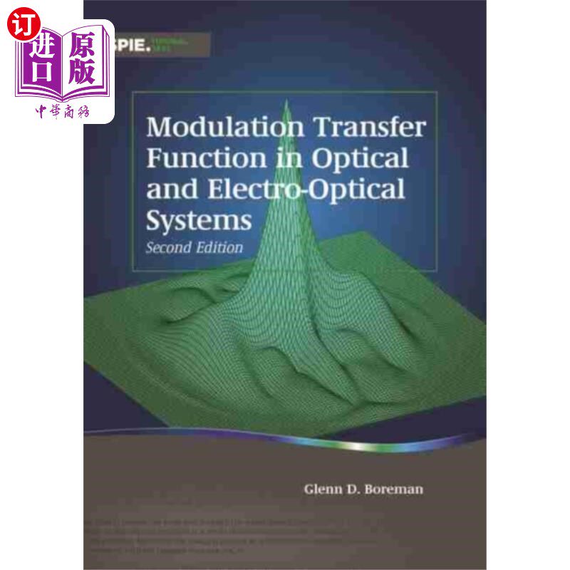 海外直订Modulation Transfer Function in Optical and Elec... 光学和光电系统中的调制传递函数