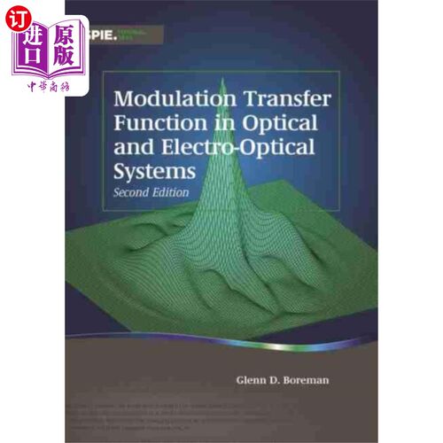 海外直订Modulation Transfer Function in Optical and Elec... 光学和光电系统中的调制传递函数