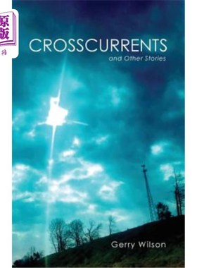 海外直订Crosscurrents and Other Stories 横流和其他故事