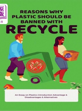 海外直订Reasons Why plastic should be banned with Recycle 为什么塑料应该被禁止与回收