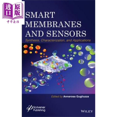 现货 智能薄膜与传感器 Smart Membranes And Sensors 英文原版 Annarosa Gugliuzza【中商原版】Wiley