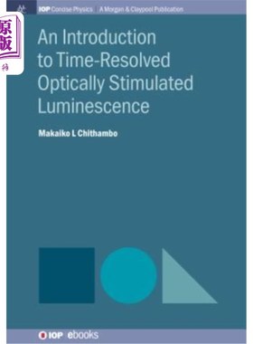 海外直订An Introduction to Time-Resolved Optically Stimulated Luminescence 时间分辨光激发光