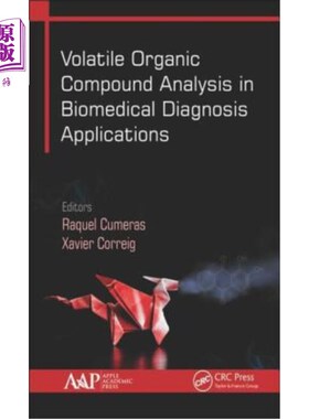 海外直订Volatile Organic Compound Analysis in Biomedical Diagnosis Applications 挥发性有机化合物分析在生物医学诊断
