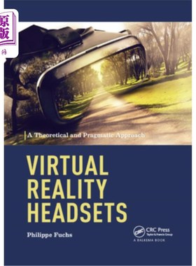 海外直订Virtual Reality Headsets - A Theoretical and Pragmatic Approach 虚拟现实耳机——一种理论和实用的方法