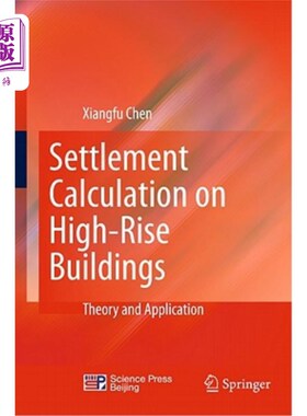海外直订Settlement Calculation on High-Rise Buildings: Theory and Application 高层建筑沉降计算:理论与应用