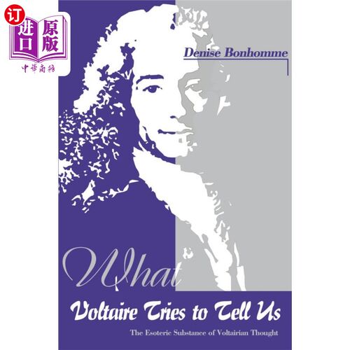 按需印刷What Voltaire Tries to Tell Us 伏尔泰想告诉我们的