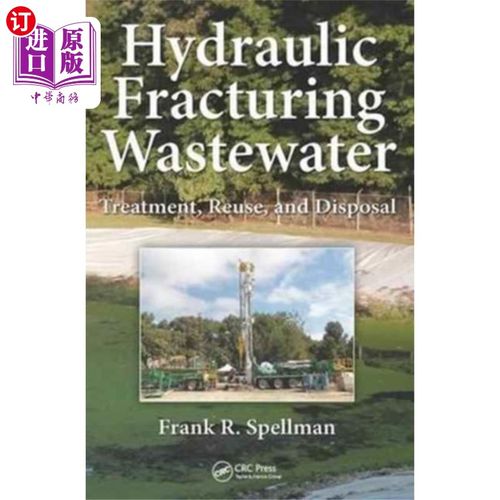海外直订Hydraulic Fracturing Wastewater 水力压裂废水