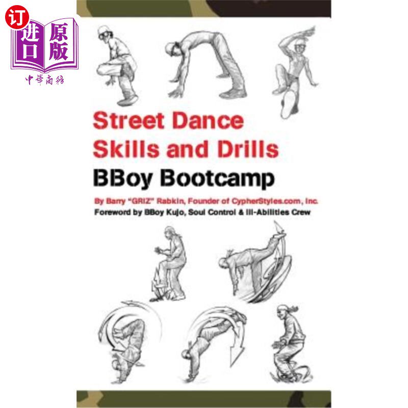 海外直订Street Dance Skills & Drills - BBoy Bootcamp 街舞技巧与训练-BBoy训练营