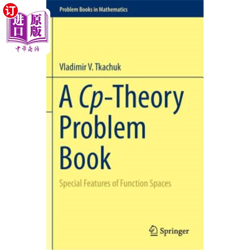 海外直订A Cp-Theory Problem Book: Special Features of Function Spaces Cp理论习题集：函数空间的特殊特性