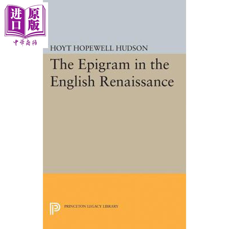 预售 英国文艺复兴时期的讽刺诗 Epigram in the English Renaissance 英文原版 Hoyt Hopewell Hudson【中商原版】