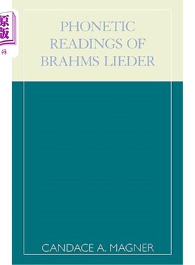 海外直订Phonetic Readings of Brahms Lieder 勃拉姆斯·利德的语音读物