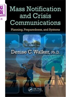 海外直订Mass Notification and Crisis Communications: Planning, Preparedness, and Systems 大规模通知和危机沟通:计划