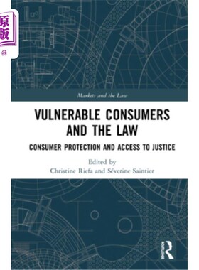 海外直订Vulnerable Consumers and the Law: Consumer Protection and Access to Justice