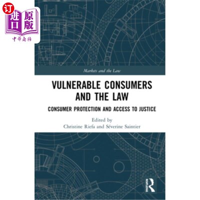 海外直订Vulnerable Consumers and the Law: Consumer Protection and Access to Justice