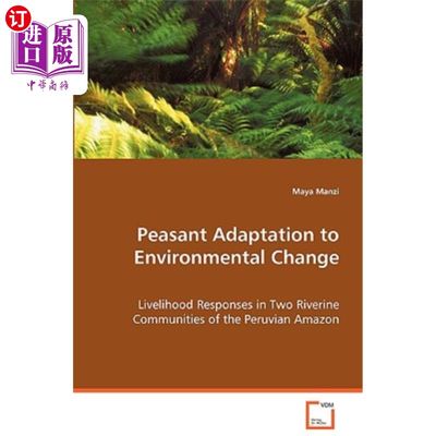 海外直订Peasant Adaptation to Environmental Change 农民对环境变化的适应