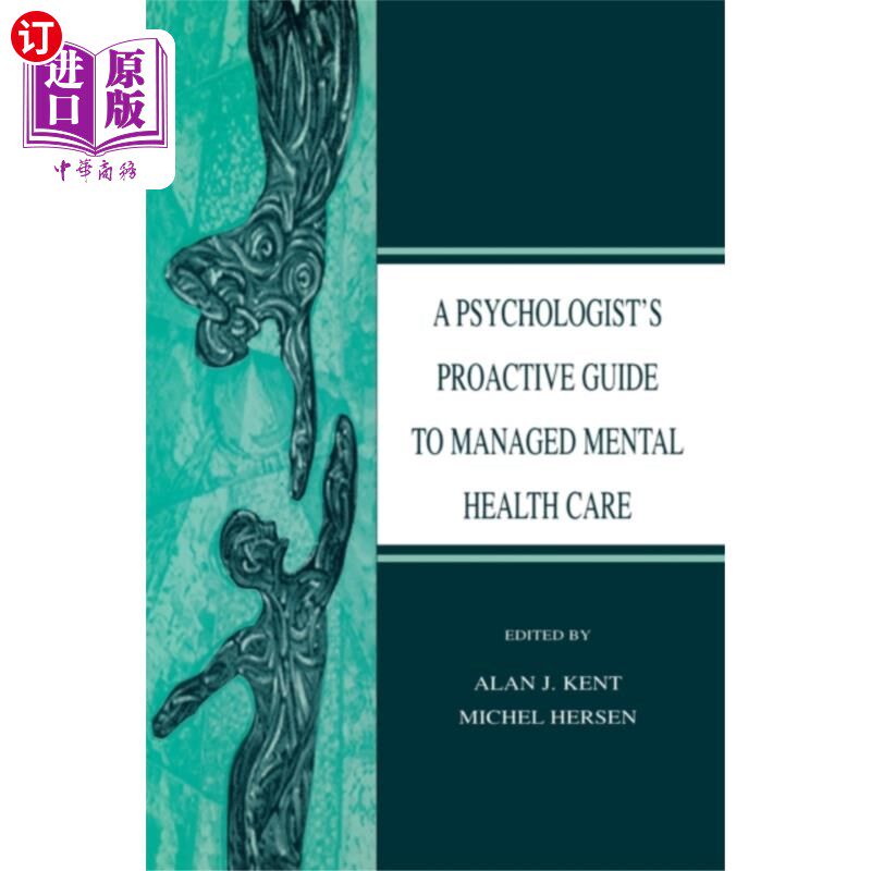 海外直订医药图书Psychologist's Proactive Guide to Managed Mental... 心理学家的积极指导管理精神卫生保健