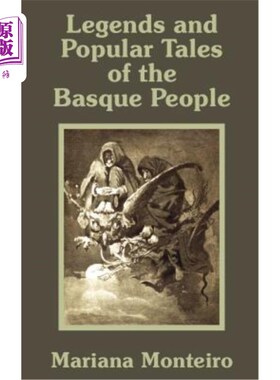 海外直订Legends and Popular Tales of the Basque People 巴斯克人的传说和通俗故事