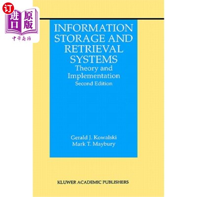 海外直订Information Storage and Retrieval Systems: Theory and Implementation 信息存储与检索系统:理论与实现