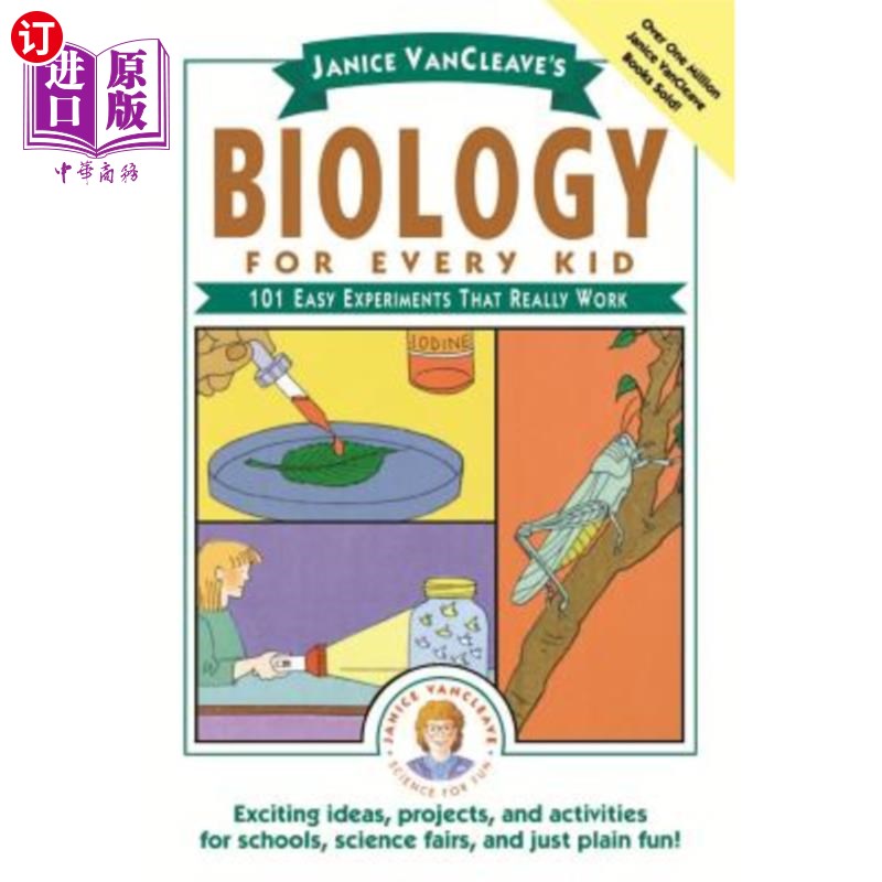 海外直订Janice Vancleave's Biology for Every Kid: 101 Easy Experiments That Really Work 珍妮丝·万克肖的《每个孩子的
